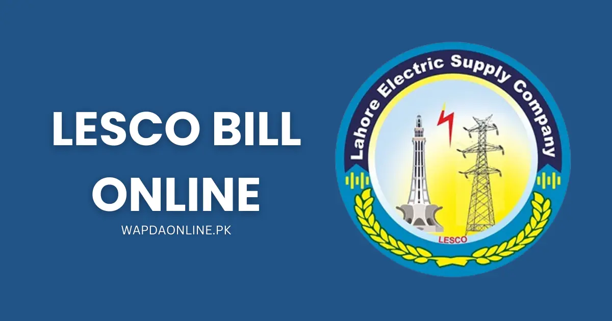 LESCO Bill Online [February] Your Duplicate Bill 2024